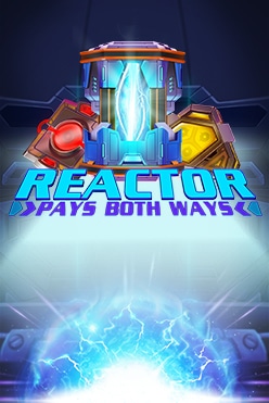 Игровой аппарат Reactor от провайдера Red Tiger Gaming на виртуальные фишки в онлайн-казино играть сейчас
